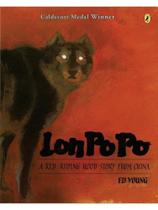 Lon po po - a red-riding hood story from china Lon po po - a red-riding hood story from china