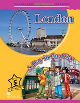 London: A Day In The City - Macmillan Children's Readers - Level 5 - Book With Audio Download - Macmillan - ELT