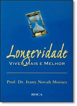 Longevidade Viver Mais E Melhor - ROCA