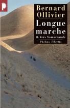 Longue marche, Tomo 2: Vers Samarcande Longue marche, Tomo 2: Vers Samarcande