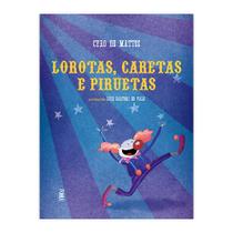 Lorotas, Caretas e Piruetas - Editora RHJ