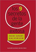 Los 9 secretos de la gente exitosa - Reverté Management Los 9 secretos de la gente exitosa - Reverté Management