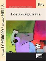Los anarquistas - EDICIONES OLEJNIK - BRASIL**