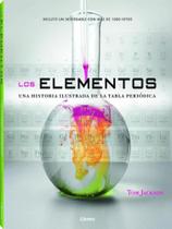 Los elementos - una historia ilustrada de la tabla periodica Los elementos - una historia ilustrada de la tabla periodica