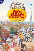 Los Fernández - Fin De Semana En Barcelona - Nivel A1+ - Libro Con Audio Descarble - Sgel