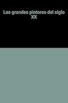 Los grandes pintores del siglo XX Paperback Tom Wesselmann José María Faerna García-Bermejo Los grandes pintores del siglo XX Paperback Tom Wesselmann José María Faerna García-Bermejo