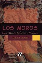 Los moros - Editora Aquariana Los moros - Editora Aquariana