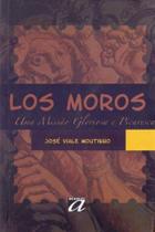 Los Moros - Uma Missao Gloriosa e Picaresca Sortido