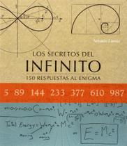 Los Secretos Del Infinito. 150 Respuestas AL Enigma - Librero
