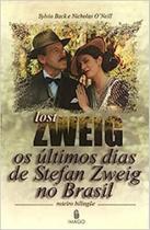 Lost Zweig: Os Últimos Dias de Stefan Zweig no Brasil