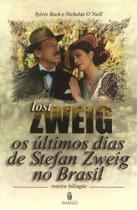 Lost Zweig: os últimos Dias de Stefan Zweig no Brasil - Roteiro Bilíngue p