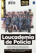 Loucademia de Polícia - Pôster Cinema e Séries MAX