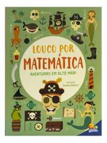 Louco Por Matemática - Aventuras Em Alto Mar!