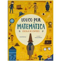 Louco Por Matemática - Escola de Espiões Louco Por Matemática - Escola de Espiões