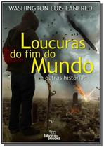 Loucuras do fim do mundo