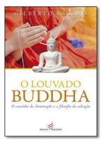 Louvado Buddha, O Sortido - NOVA SENDA