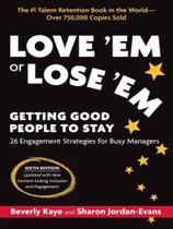 Love 'em or lose 'em - getting good people to stay