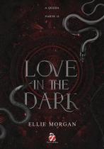 Love in the Dark 2 (Capa Dura)