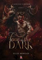 Love in the dark parte i