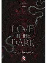 Love in the dark - vol. 2 Love in the dark - vol. 2