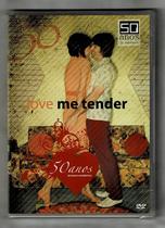 Love Me Tender 50 Anos De Música Romântica DVD