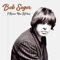 LP EMI I Knew You When - Álbum de Rock de Bob Seger LP EMI I Knew You When - Álbum de Rock de Bob Seger