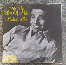 Lp Michael Allen-for The Love Of Mike-1970 London Mono