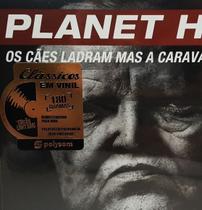 Lp Planet Hemp - Os Cães Ladram Mas A Caravana Não Pára