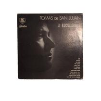Lp tomas de san julian canta a escondidas - STEREO