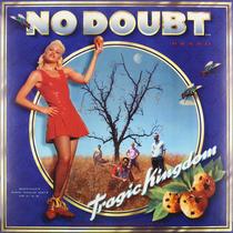 LP Universal Music Group Tragic Kingdom No Doubt LP Universal Music Group Tragic Kingdom No Doubt