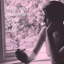 Lp Vinil Belle And Sebastian - Write About Love - Gatefold