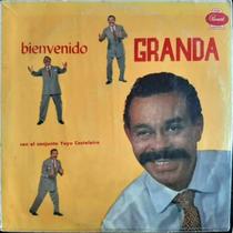 Lp vinil bienvenido granda com o conjunto yoyo casteleiro