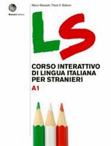 Ls Curso Interativo De Lingua Italiana Para Estrangeiros A1 - LOESCHER EDITORE