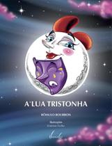 Lua Tristonha, A - VIEIRA E LENT