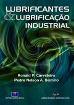 Lubrificantes e Lubrificação Industrial - Interciência