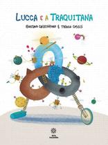 Lucca e a Traquitana