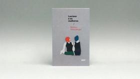 Luciana e as Mulheres - Anzuategui, Sabina - QUELONIO