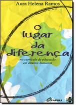 Lugar da Diferença, O: No Curriculo de Educação em Direitos Humanos Lugar da Diferença, O: No Curriculo de Educação em Direitos Humanos