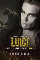LUIGI - IRMÃOS FERRARI - vol. 3 LUIGI - IRMÃOS FERRARI - vol. 3