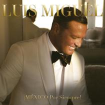 Luis Miguel - México Por Siempre! - Sony Music