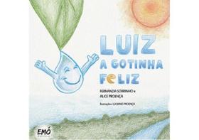 Luiz a gotinha feliz Luiz a gotinha feliz