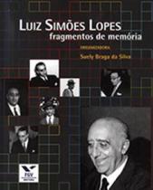 Luiz simões lopes - fragmentos de memória