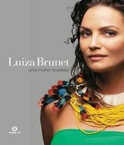 Luiza brunet uma mulher brasileira