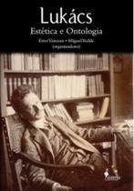 Lukacs - estetica e ontologia - ALAMEDA CASA EDITORIAL