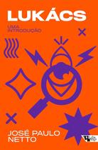 Lukacs - uma introdução - BOITEMPO EDITORIAL Lukacs - uma introdução - BOITEMPO EDITORIAL
