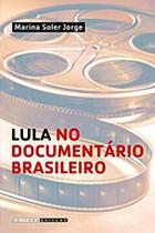 Lula no documentario brasileiro - UNICAMP