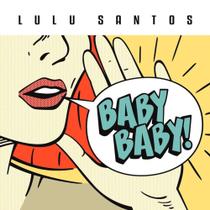 Lulu Santos - Baby Baby! - Universal Music