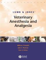 Lumb And Jones Veterinary Anesthesia And Analgesia - 4Th Ed - BLACKWELL