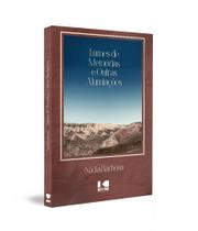 Lumes de memorias e outras alumiacoes - KOTTER EDITORIAL LTDA