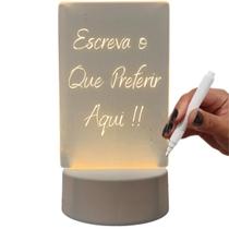 Luminária Acrílico Mesa Esccrever Led Tipo 3d Lousa E Caneta Anotações Recados Frases Mensagens Presente
